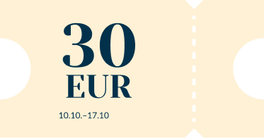 Standarta cena - 30 EUR no 10. oktobra līdz 17. oktobrim